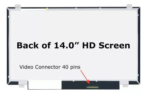 PANTALLA 14" SLIM 40 PIN HD - Asus, Acer, Levono, HP - 1